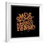 More Boos Please - Urban Style Graffiti Lettering Sprayed with Leak in Orange on Black. Vector Hand-Svetlana Shamshurina-Framed Photographic Print