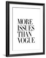 More Issues Than Vogue White-Brett Wilson-Framed Art Print