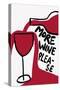 More Wine Please-Athene Fritsch-Stretched Canvas