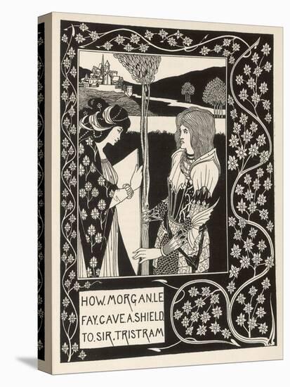 Morgan Le Fay Gives a Shield to Sir Tristram-Aubrey Beardsley-Stretched Canvas