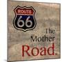Mother Road-Lauren Gibbons-Mounted Art Print