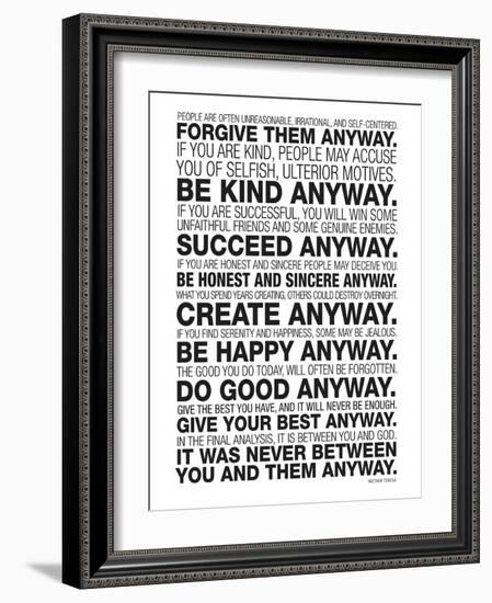 Mother Teresa Anyway Quote Poster-null-Framed Art Print