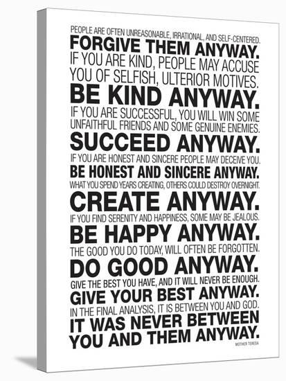 Mother Teresa Anyway Quote Poster-null-Stretched Canvas