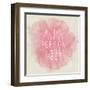 Motivating Quote - Be the Type of Person You Want to Meet-happydancing-Framed Art Print