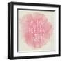 Motivating Quote - Be the Type of Person You Want to Meet-happydancing-Framed Art Print