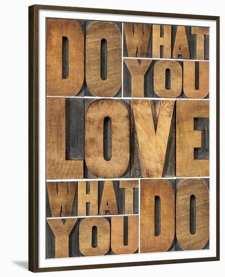 Motivational: Do What You Love-null-Framed Premium Giclee Print