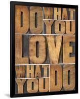 Motivational: Do What You Love-null-Framed Premium Giclee Print