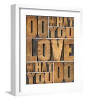 Motivational: Do What You Love-null-Framed Art Print