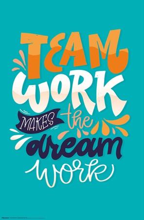 Motivational Quote - Teamwork Makes The Dream Work | AllPosters.com