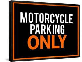 Motorcycle Parking Only Black and Orange Poster-null-Framed Poster