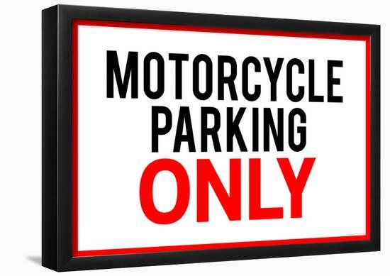 Motorcycle Parking Only Poster-null-Framed Poster