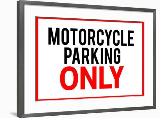 Motorcycle Parking Only-null-Framed Art Print