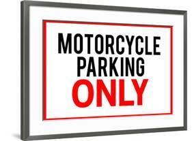 Motorcycle Parking Only-null-Framed Art Print