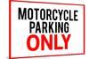 Motorcycle Parking Only-null-Mounted Art Print