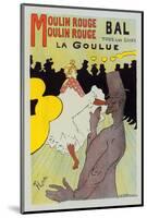 Moulin Rouge La Goulue-Henri de Toulouse-Lautrec-Mounted Premium Giclee Print