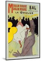 Moulin Rouge La Goulue-Henri de Toulouse-Lautrec-Mounted Art Print