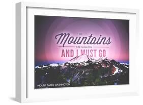 Mount Baker, Washington - Mountains are Calling and I Must Go-Lantern Press-Framed Art Print