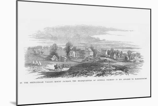 Mount Jackson - Fremont's Headquarters in the Shenandoah-Frank Leslie-Mounted Art Print