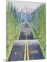 Mountain Travel Quote-Michelle Faber-Mounted Giclee Print