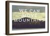 Move Mountains-Vintage Skies-Framed Giclee Print