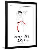 Moves Like Jagger-null-Framed Giclee Print