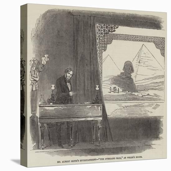Mr Albert Smith's Entertainment, The Overland Mail, at Willis's Rooms-null-Stretched Canvas