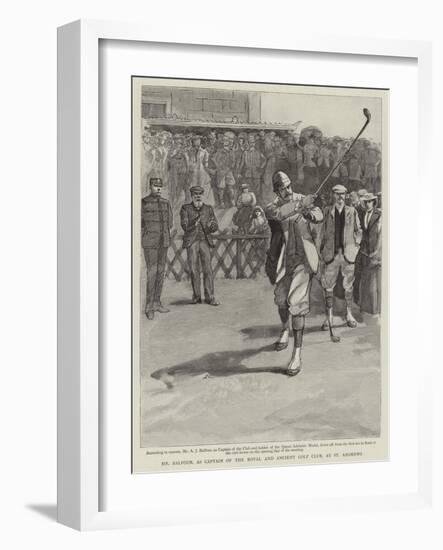 Mr Balfour, as Captain of the Royal and Ancient Golf Club, at St Andrews-null-Framed Giclee Print