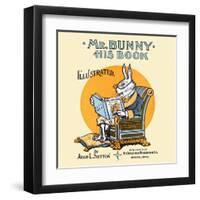 Mr Bunny, His Book by Adam L. Sutton. Illustrated-W.H. Fry-Framed Art Print