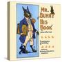 Mr. Bunny, His Book By Adam L. Sutton-W.H. Fry-Stretched Canvas