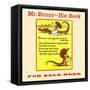 Mr. Bunny-His Book, For Sale Here-W.H. Fry-Framed Stretched Canvas