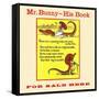 Mr. Bunny - His Book, for Sale Here-W.H. Fry-Framed Stretched Canvas