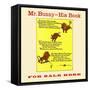 Mr. Bunny - His Book, for Sale Here-W.H. Fry-Framed Stretched Canvas