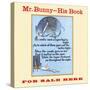 Mr. Bunny-His Book, For Sale Here-W.H. Fry-Stretched Canvas