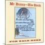 Mr. Bunny-His Book, For Sale Here-W.H. Fry-Mounted Art Print