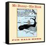 Mr. Bunny-His Book, For Sale Here-W.H. Fry-Framed Stretched Canvas