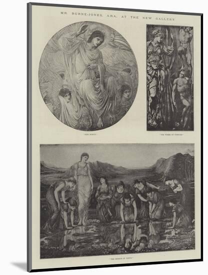 Mr Burne-Jones, Ara, at the New Gallery-Edward Burne-Jones-Mounted Giclee Print