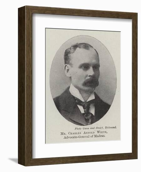 Mr Charles Arnold White, Advocate-General of Madras-null-Framed Giclee Print