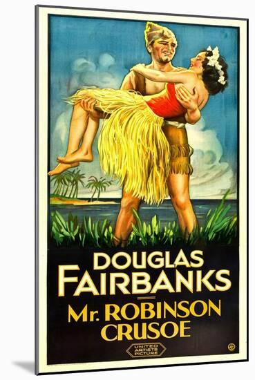 MR. ROBINSON CRUSOE, Douglas Fairbanks Sr., Maria Alba, 1932-null-Mounted Art Print