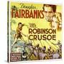 MR. ROBINSON CRUSOE, top right: Douglas Fairbanks, 1932.-null-Stretched Canvas