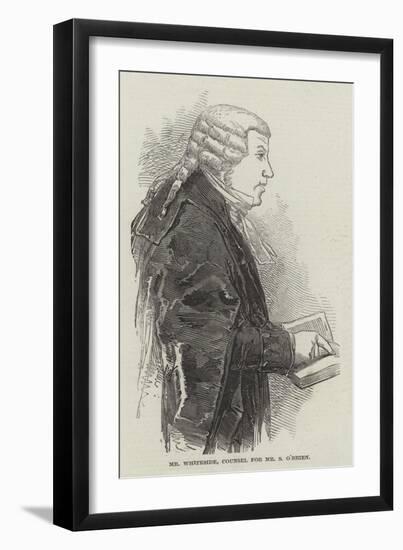 Mr Whiteside, Counsel for Mr S O'Brien-null-Framed Giclee Print