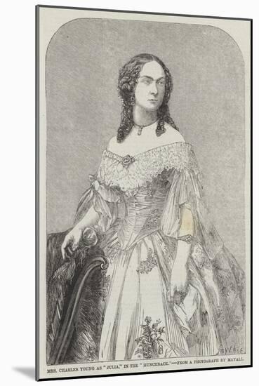 Mrs Charles Young as Julia, in the Hunchback-null-Mounted Giclee Print