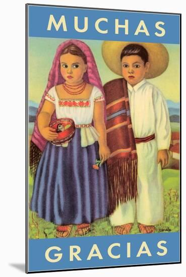 Muchas Gracias, Mexican Children-null-Mounted Art Print