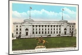 Municipal Building, Courthouse, Wilmington, Delaware-null-Mounted Art Print