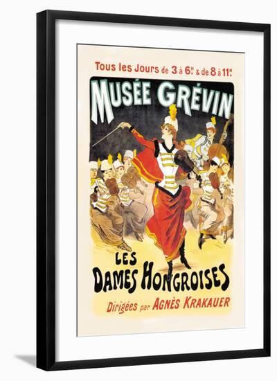 Musee Grevin: Les Dames Hongroises-Jules Ch?ret-Framed Art Print