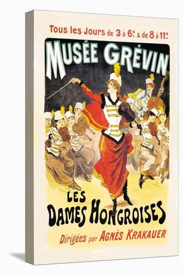 Musee Grevin: Les Dames Hongroises-Jules Ch?ret-Stretched Canvas