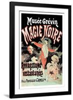 Musee Grevin Magie Noire: Apparitions Instantanees Par le Professeur Carmelli-Jules Chéret-Framed Art Print