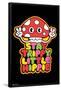 Mushroom - Stay Trippy Little Hippie-Trends International-Framed Poster