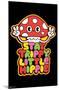 Mushroom - Stay Trippy Little Hippie-Trends International-Mounted Poster