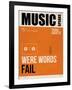 Music Speaks Were Words Fail-NaxArt-Framed Art Print