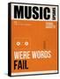 Music Speaks Were Words Fail-NaxArt-Framed Stretched Canvas